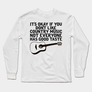 Funny Country Music Long Sleeve T-Shirt